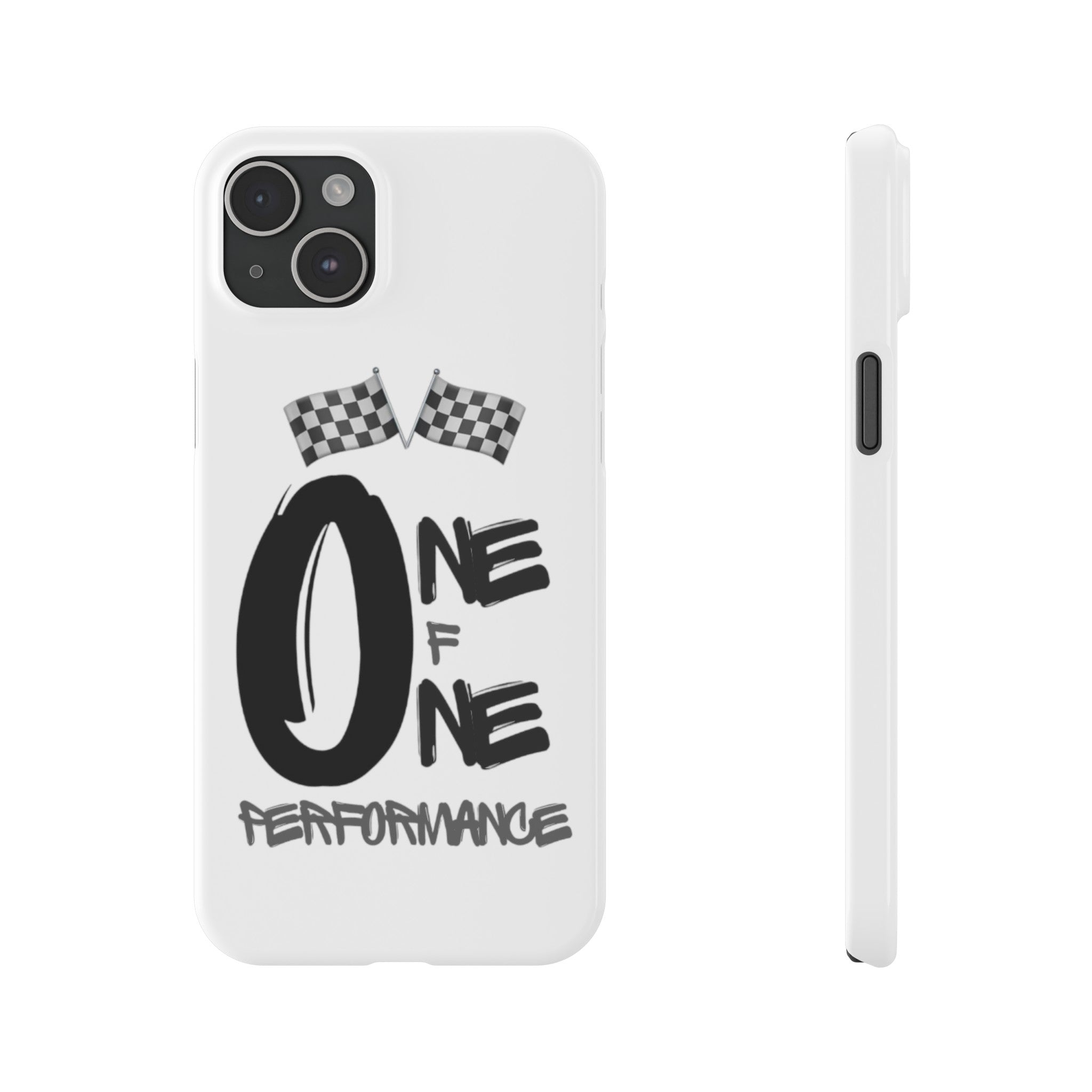 Slim Phone Cases - ONE OF ONE PERFOMANCE