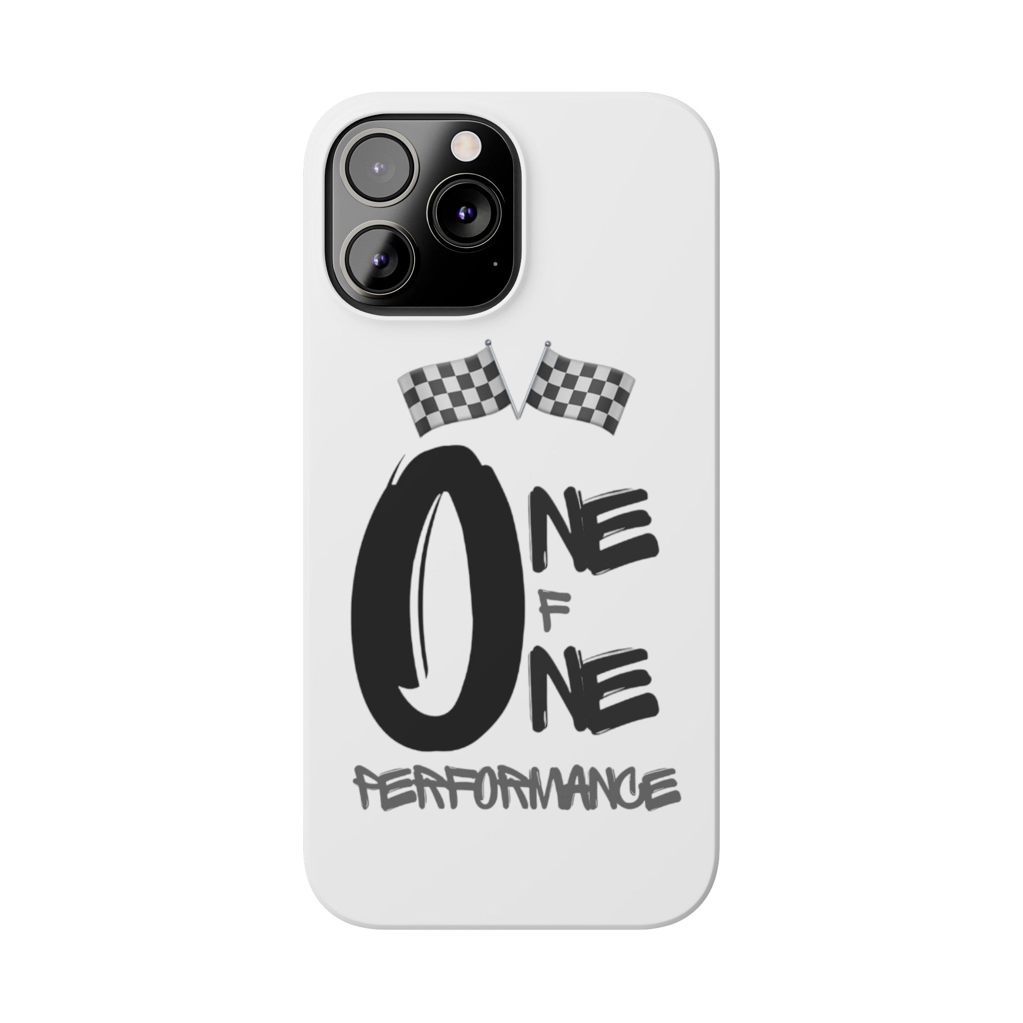 Slim Phone Cases - ONE OF ONE PERFOMANCE