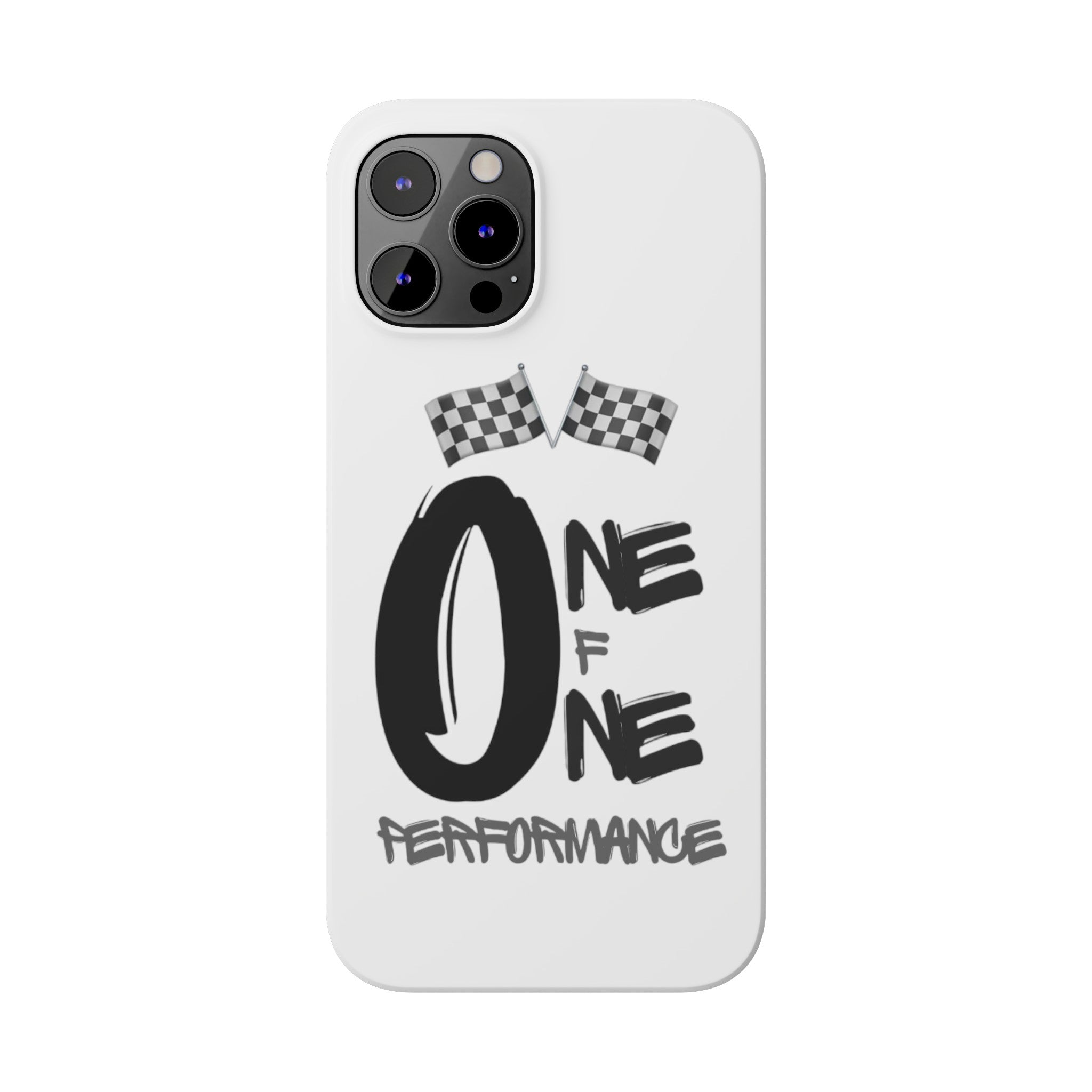 Slim Phone Cases - ONE OF ONE PERFOMANCE