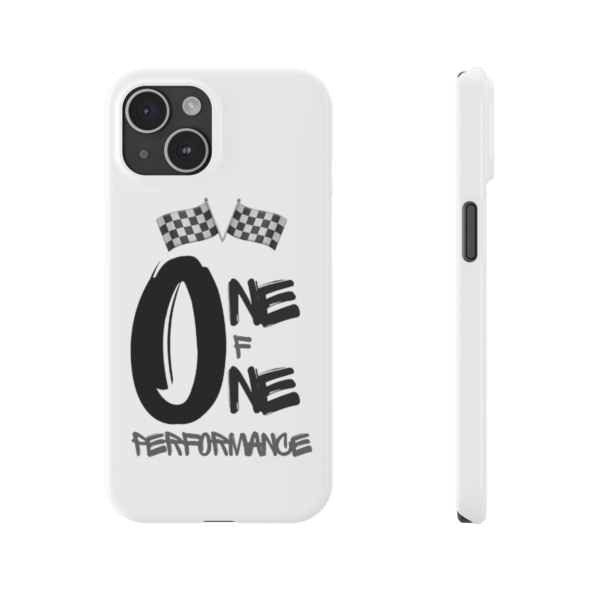 Slim Phone Cases - ONE OF ONE PERFOMANCE