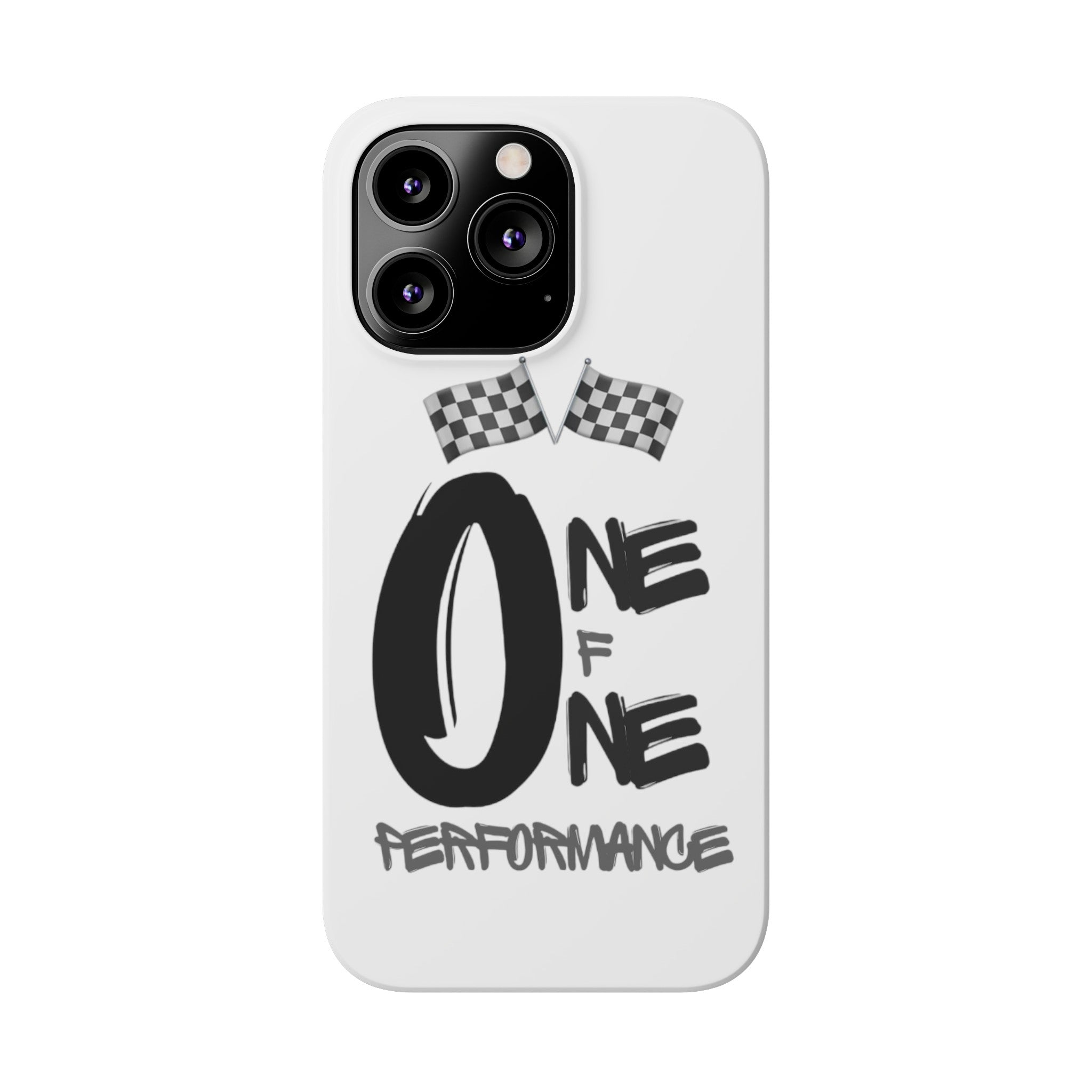 Slim Phone Cases - ONE OF ONE PERFOMANCE